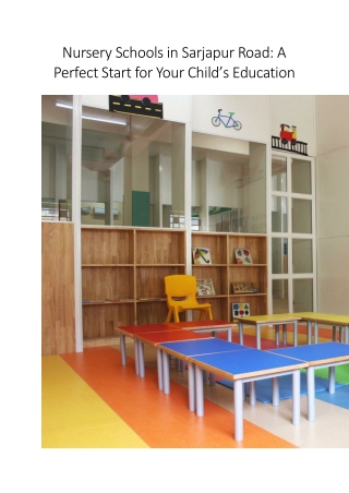 Nursery Schools in Sarjapur Road A Perfect Start for Your Child’s Education