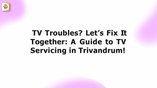 TV Servicing in Trivandrum
