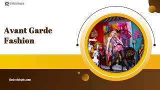 Avant Garde Fashion