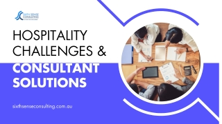Challenges in the Hospitality Industry and How Consultants Solve Them