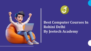 Best Computer Courses In Rohini Delhi By Jeetech Academy