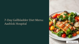 7-Day Gallbladder Diet Menu – A Complete Guide