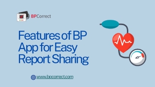Explore the Best Features of BP App for Seamless Report Sharing