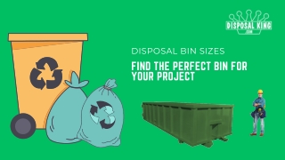 Disposal Bin Sizes – Find the Perfect Bin for Your Project