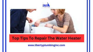 Top Tips To Repair The Water Heater