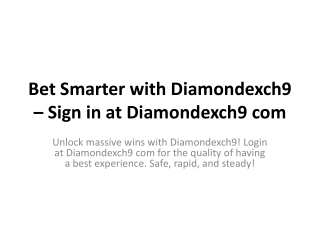 Bet Smarter with Diamondexch9 – Sign in at Diamondexch9 com