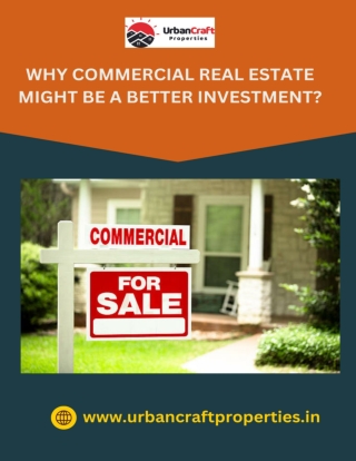 Why Commercial Real Estate Might Be a Better Investment