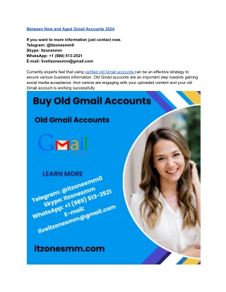 Between New and Aged Gmail Accounts 2024