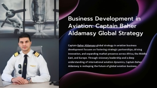 Baher Aldamasy’s Leadership in Aviation Business Development Across Continents