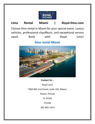 Limo Rental Miami  Royal-limo.com