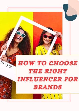 How to Choose the Right Influencer for Brands