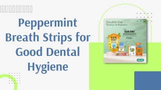 Peppermint Breath Strips for Good Dental Hygiene