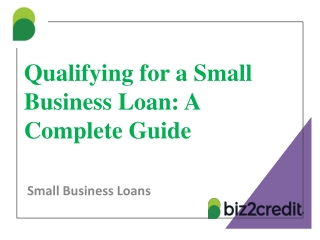 Qualifying for a Small Business Loan A Complete Guide