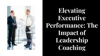 Transform Your Leadership: Coaching for Executives