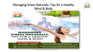 Managing Stress Naturally Tips for a Healthy Mind & Body