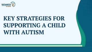 Key Strategies for Supporting a Child with Autism