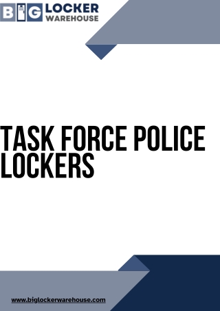 Get Premium Task Force Police Lockers for Secure Access