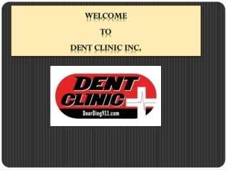 Dent Removal Mequon Wi | Dent Clinic Inc