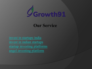 Invest in Startups in India Now - Growth91