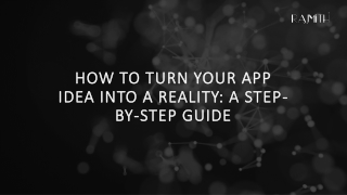 How to Turn Your App Idea into a Reality: A Step-by-Step Guide