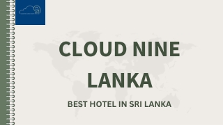 Finest Best Hotels In Sri Lanka-Cloud Nine Lanka