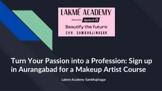 Turn Your Passion into a Profession Sign up in Aurangabad for a Makeup Artist Course