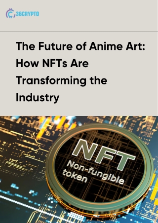 Unleashing Creativity: The Growth of NFT Anime in Digital Art