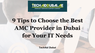9 Tips to Choose the Best AMC Provider in Dubai for Your IT Needs
