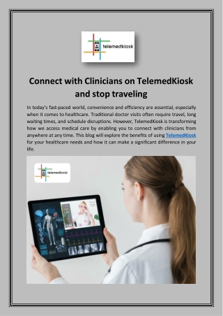 Connect with Clinicians on TelemedKiosk and stop traveling