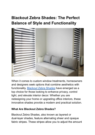 Blackout Zebra Shades_ The Perfect Balance of Style and Functionality