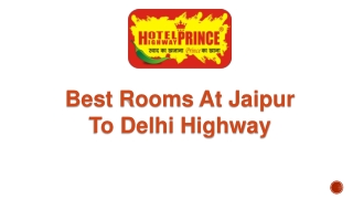 Best rooms at Jaipur to Delhi Highway