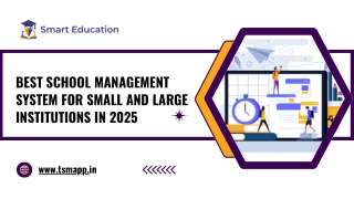 Best School Management System for Small and Large Institutions in 2025