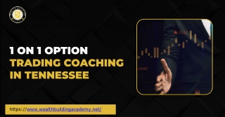 Master the Market with 1 on 1 Option Trading Coaching in Tennessee