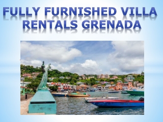 fully furnished villa rentals Grenada
