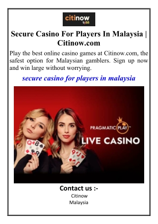 Secure Casino For Players In Malaysia  Citinow.com
