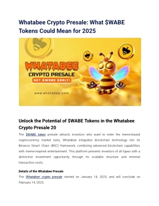 Whatabee Crypto Presale_ What $WABE Tokens Could Mean for 2025