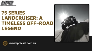 75 Series LandCruiser A Timeless Off-Road Legend