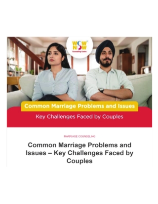 Common Marriage Problems and Issues – Key Challenges Faced by Couples