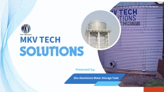 MKV Tech Solutions (Zinc Aluminium Water Storage Tank)