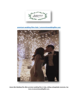 premium wedding films Italy | amoremioweddingfilm.com
