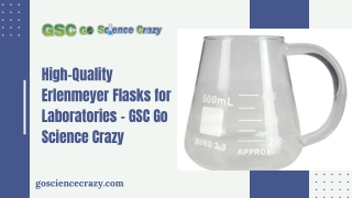High-Quality Erlenmeyer Flasks for Laboratories – GSC Go Science Crazy