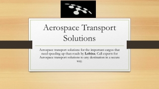 Aerospace Transport Solutions