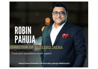ElitePro Infra Robin Pahuja