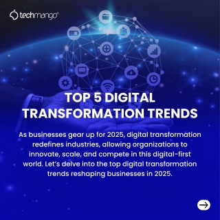 Top 5 Digital Transformation Trends 2025