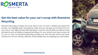 Get the best value for your car's scrap with Rosmerta Recycling