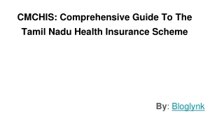 CMCHIS_ Comprehensive Guide To The Tamil Nadu Health Insurance Scheme