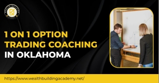 Master Options Trading with 1 on 1 Coaching in Oklahoma - Wealth Building Academ