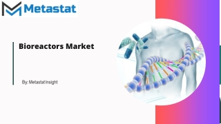 Bioreactors Market
