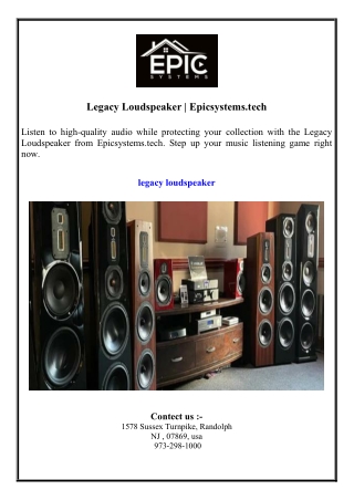 Legacy Loudspeaker Epicsystems.tech