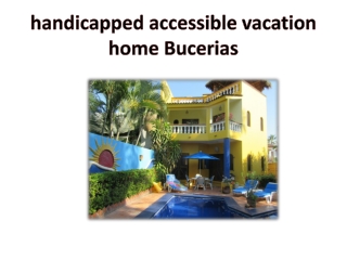 handicapped accessible vacation home Bucerias